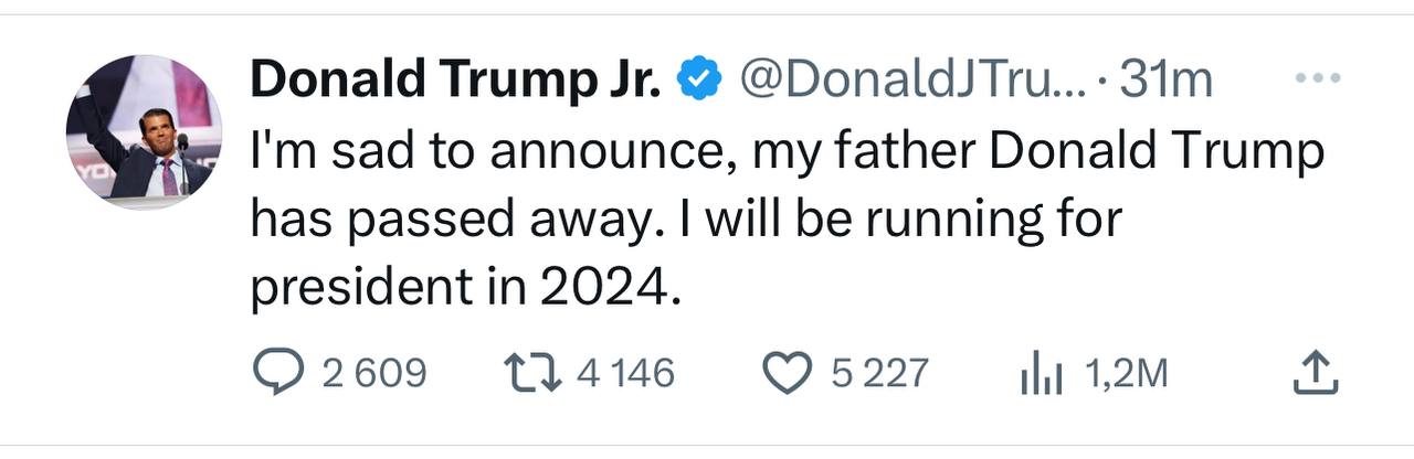 Твит со страницы сына Дональда Трампа – младшего, в котором он заявляет о смерти отца. Скриншот © X (ранее Twitter) / Donald Trump Jr.